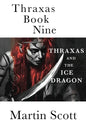 Thraxas Book Nine: Thraxas and the Ice Dragon - Paperback