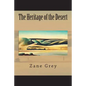 The Heritage of the Desert - Paperback