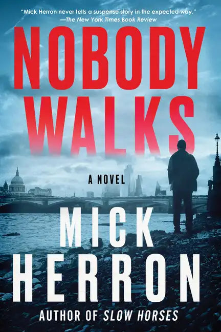 Nobody Walks - Paperback