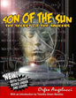 son of the Sun - Secret Of The Saucers: New! Both Classic Books Under One Cover! - Paperback