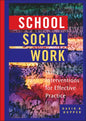 School Social Work: Skills and Interventions for Effective Practice - Hardcover
