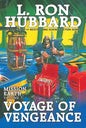 Mission Earth Volume 7: Voyage of Vengeance - Paperback
