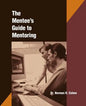 The Mentee's Guide to Mentoring - Paperback