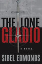 The Lone Gladio - Paperback