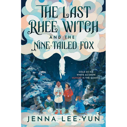 The Last Rhee Witch and the Nine-Tailed Fox - Hardcover