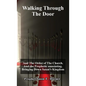 Walking Through The Door #4 - Hardcover