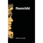 Moonchild - Hardcover