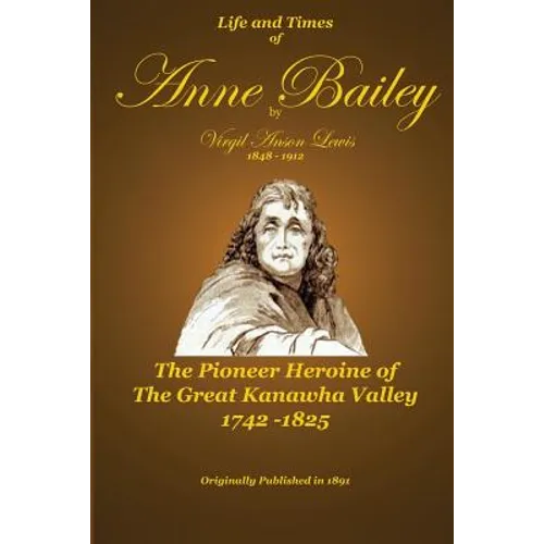 Life and Times of Anne Bailey - Paperback
