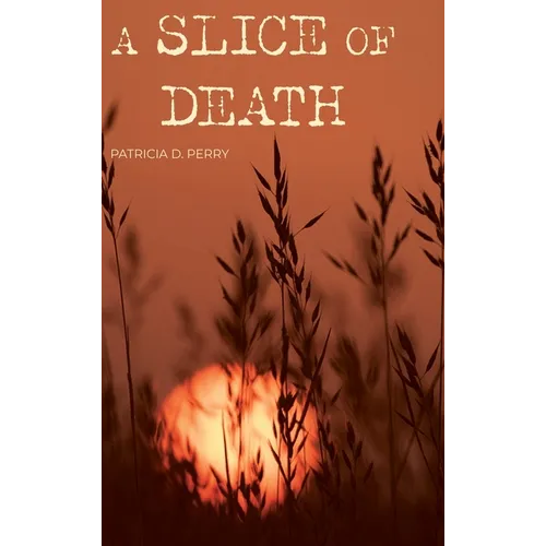 A Slice of Death - Hardcover