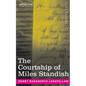 The Courtship of Miles Standish - Paperback
