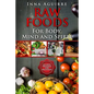 Raw Foods For Body, Mind And Spirit: Six Week Program For Beginners: 42 recipes included, no dehydrator needed, no complex techniques - Paperback