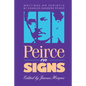 Peirce on Signs: Writings on Semiotic by Charles Sanders Peirce - Paperback