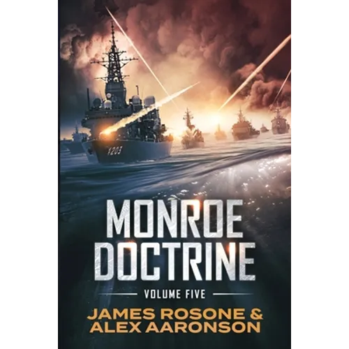 Monroe Doctrine: Volume V - Paperback