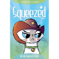 Squeezed - Paperback