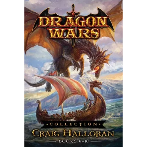 Dragon Wars Collection: Books 6-10 - Paperback