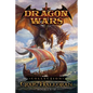 Dragon Wars Collection: Books 6-10 - Paperback