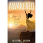 Awakened: How My Faith Saved Me - Paperback
