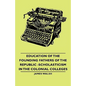 Education of the Founding Fathers of the Republic -Scholasticism in the Colonial Colleges - Paperback