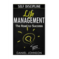 Self-discipline: Life management and Mastering yourself - The road to success (self-discipline and emotional control, self-discipline f - Paperback