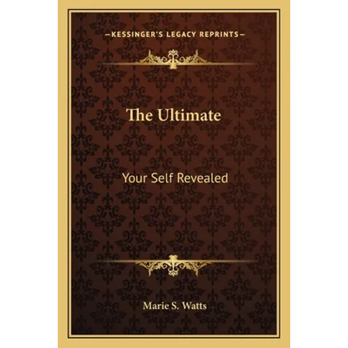 The Ultimate: Your Self Revealed - Paperback