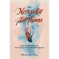 The Necessity of All Things - Paperback
