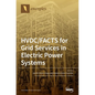 HVDC/FACTS for Grid Services in Electric Power Systems - Hardcover