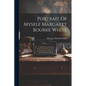 Portrait Of Myself Margaret Bourke White - Paperback