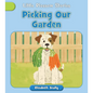 Picking Our Garden - Paperback