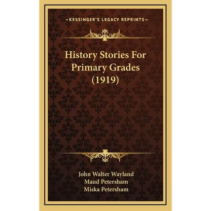 History Stories For Primary Grades (1919) - Hardcover