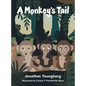 A Monkey's Tail - Hardcover