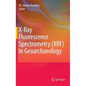 X-Ray Fluorescence Spectrometry (XRF) in Geoarchaeology - Hardcover