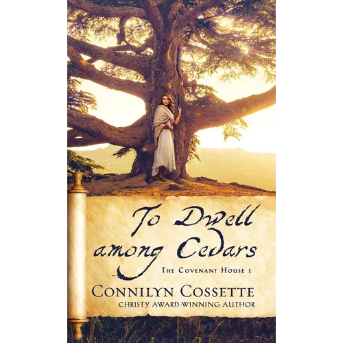 To Dwell among Cedars - Hardcover