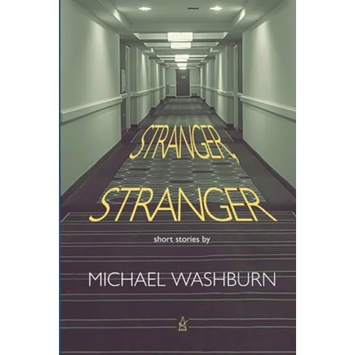 Stranger, Stranger: Short Stories - Paperback