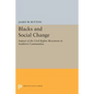 Blacks and Social Change: Impact of the Civil Rights Movement in Southern Communities - Paperback