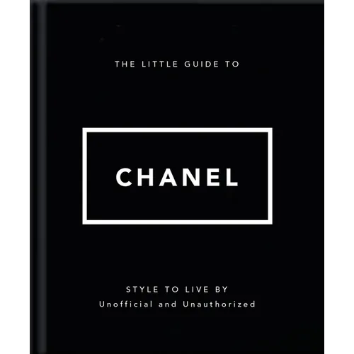 The Little Guide to Chanel - Hardcover