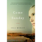 Come Sunday - Paperback