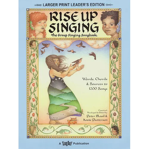 Rise Up Singing: The Group Singing Songbook - Spiral