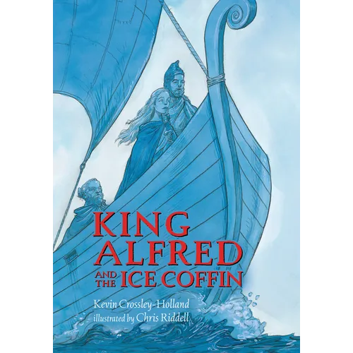 King Alfred and the Ice Coffin - Hardcover