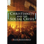 Christianity and the Social Crisis - Paperback