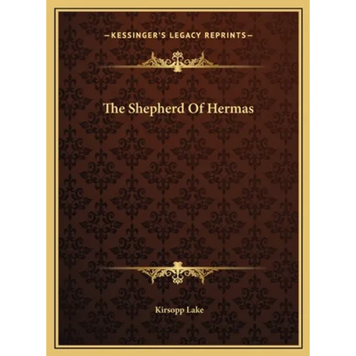 The Shepherd Of Hermas - Hardcover