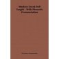 Modern Greek Self Taught - With Phonetic Pronunciation - Paperback
