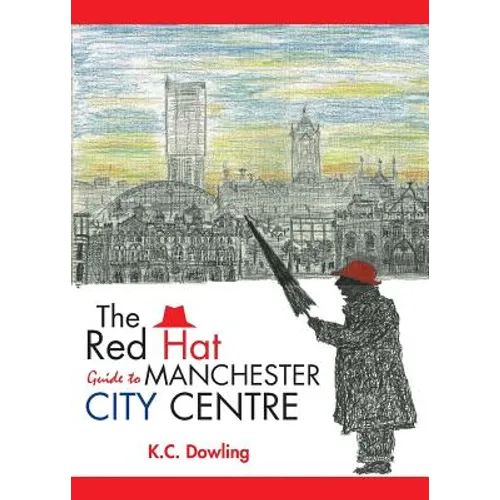 The Red Hat Guide to Manchester City Centre - Paperback
