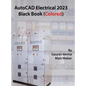 AutoCAD Electrical 2023 Black Book (Colored) - Hardcover
