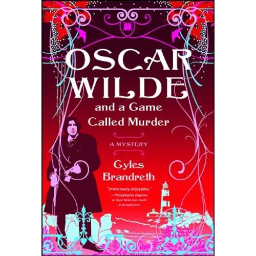 Oscar Wilde and a Game Called Murder: A Mystery - Paperback