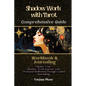 Shadow Work Tarot: A Collection of Guided Tarot Spreads Themed Around Shadow-Self Concepts - Paperback