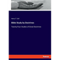 Bible Study by Doctrines: Twenty-Four Studies of Great Doctrines - Paperback