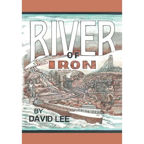 River of Iron - Hardcover
