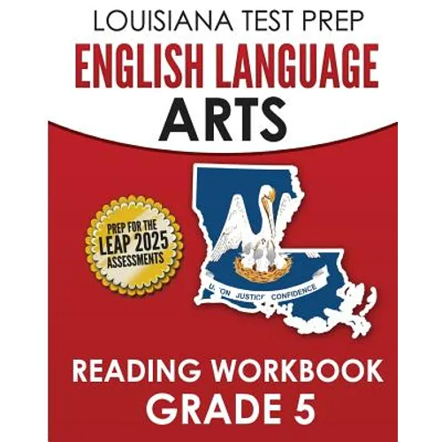 LOUISIANA TEST PREP English Language Arts Reading Workbook Grade 5: Covers the Literature and Informational Text Reading Standards - Paperback