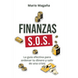 Finanzas S.O.S.: La guía efectiva para ordenar tu dinero y salir de una crisis - Paperback