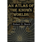 An Atlas of the Known Worlds - Paperback